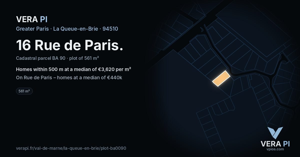 16 Rue de Paris, La Queue-en-Brie at night – the plot lit, the parcels around coloured by the prices near them