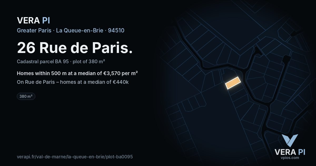 26 Rue de Paris, La Queue-en-Brie at night – the plot lit, the parcels around coloured by the prices near them