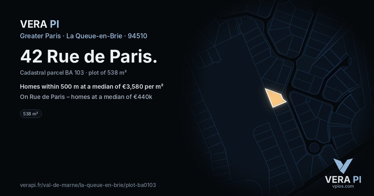 42 Rue de Paris, La Queue-en-Brie at night – the plot lit, the parcels around coloured by the prices near them