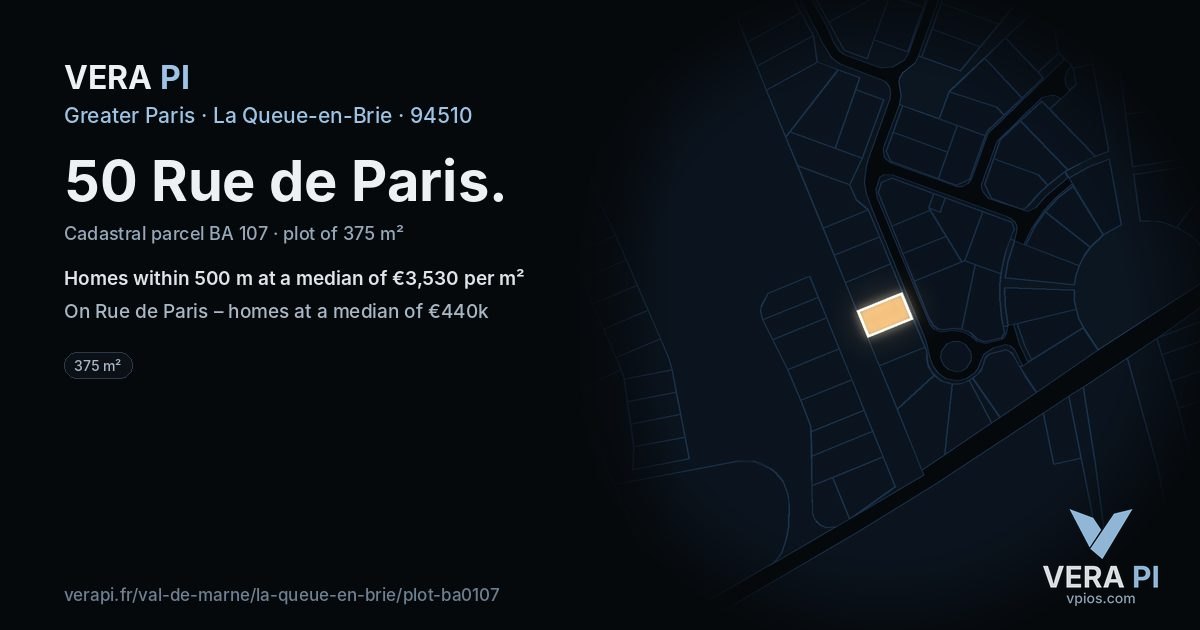 50 Rue de Paris, La Queue-en-Brie at night – the plot lit, the parcels around coloured by the prices near them