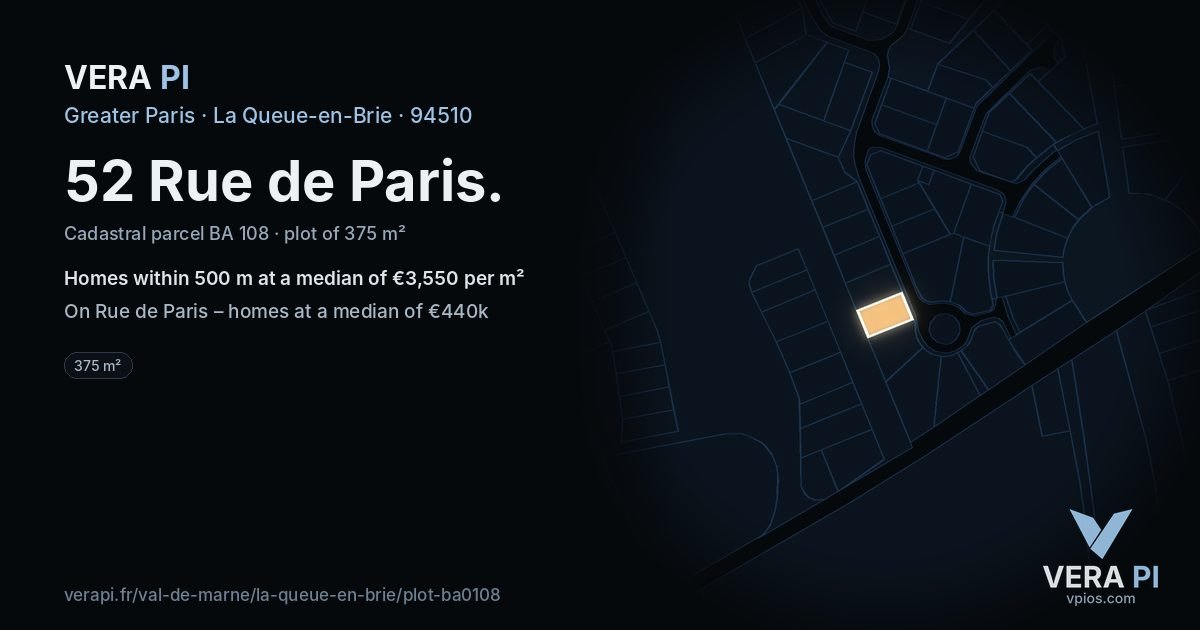 52 Rue de Paris, La Queue-en-Brie at night – the plot lit, the parcels around coloured by the prices near them