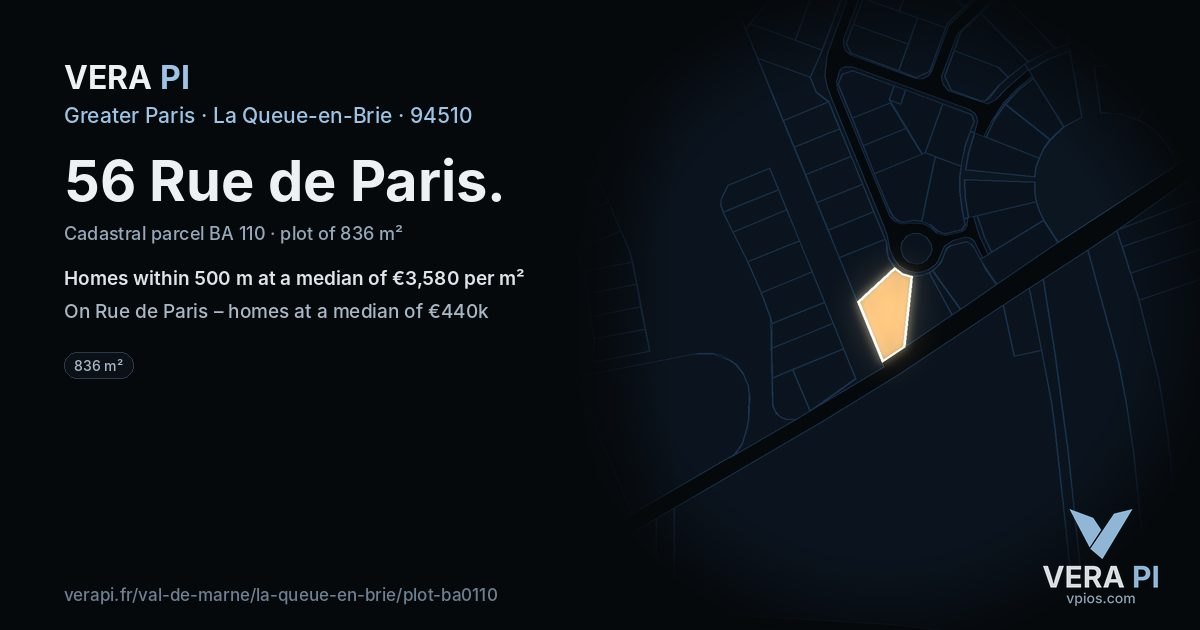 56 Rue de Paris, La Queue-en-Brie at night – the plot lit, the parcels around coloured by the prices near them