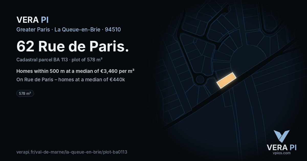 62 Rue de Paris, La Queue-en-Brie at night – the plot lit, the parcels around coloured by the prices near them
