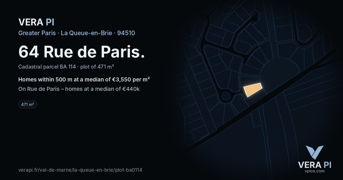 64 Rue de Paris, La Queue-en-Brie at night – the plot lit, the parcels around coloured by the prices near them