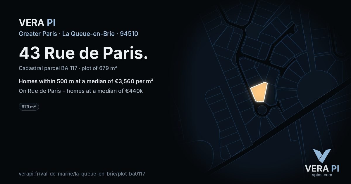 43 Rue de Paris, La Queue-en-Brie at night – the plot lit, the parcels around coloured by the prices near them
