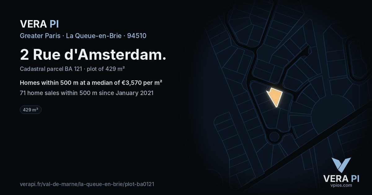 2 Rue d'Amsterdam, La Queue-en-Brie at night – the plot lit, the parcels around coloured by the prices near them