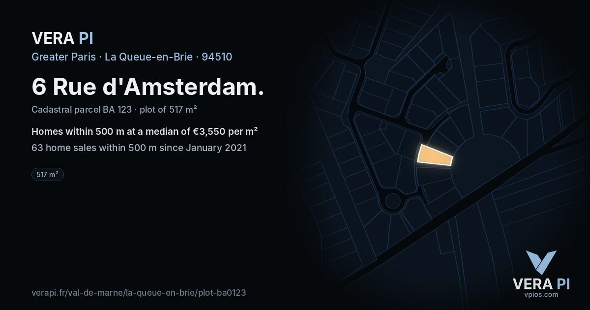 6 Rue d'Amsterdam, La Queue-en-Brie at night – the plot lit, the parcels around coloured by the prices near them