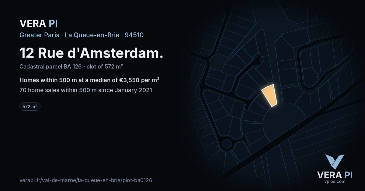 12 Rue d'Amsterdam, La Queue-en-Brie at night – the plot lit, the parcels around coloured by the prices near them
