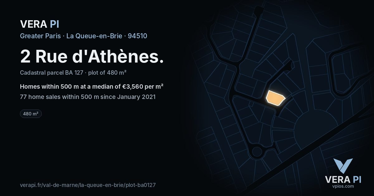 2 Rue d'Athènes, La Queue-en-Brie at night – the plot lit, the parcels around coloured by the prices near them
