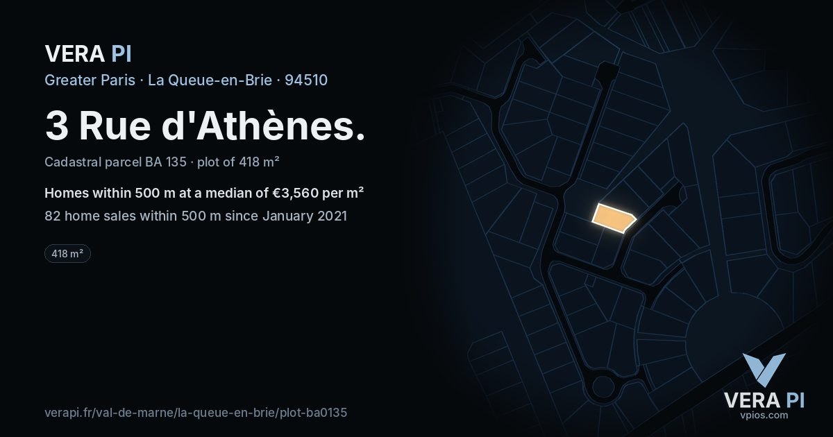 3 Rue d'Athènes, La Queue-en-Brie at night – the plot lit, the parcels around coloured by the prices near them