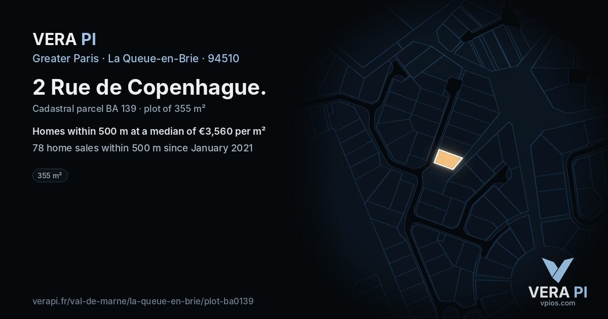 2 Rue de Copenhague, La Queue-en-Brie at night – the plot lit, the parcels around coloured by the prices near them