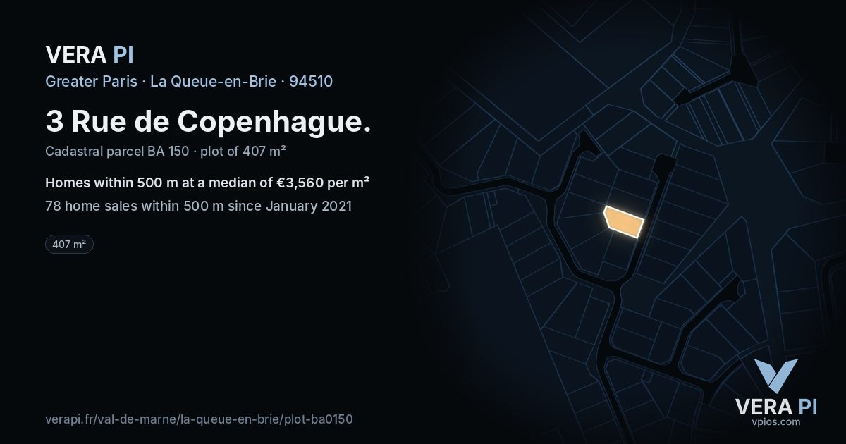 3 Rue de Copenhague, La Queue-en-Brie at night – the plot lit, the parcels around coloured by the prices near them