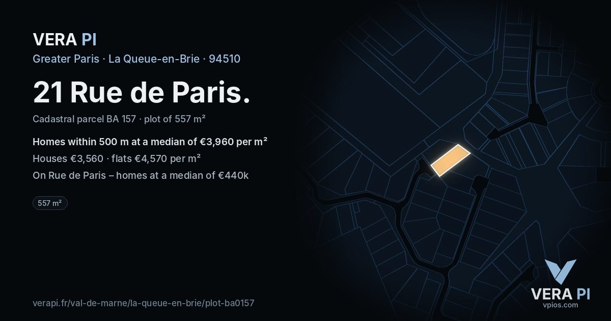 21 Rue de Paris, La Queue-en-Brie at night – the plot lit, the parcels around coloured by the prices near them