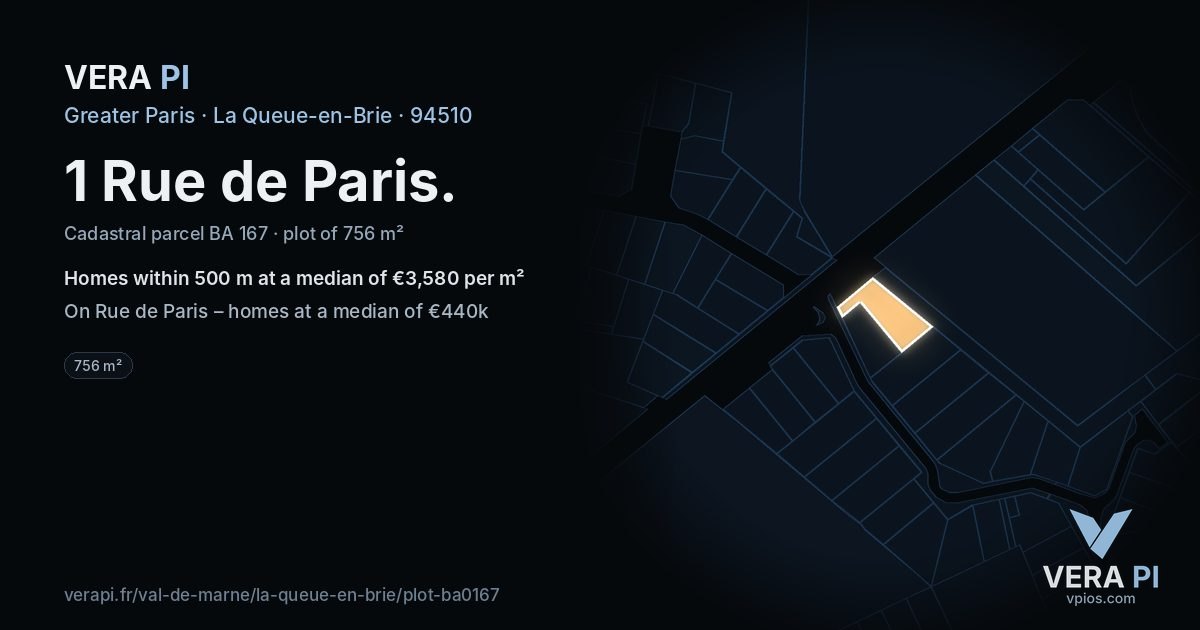 1 Rue de Paris, La Queue-en-Brie at night – the plot lit, the parcels around coloured by the prices near them