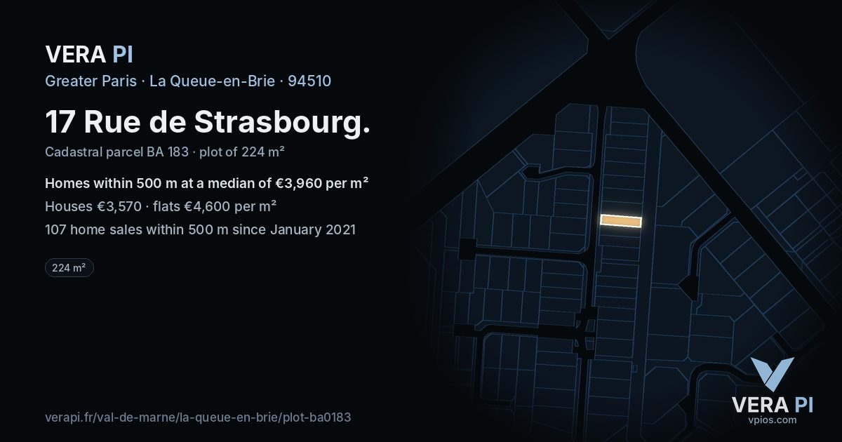 17 Rue de Strasbourg, La Queue-en-Brie at night – the plot lit, the parcels around coloured by the prices near them