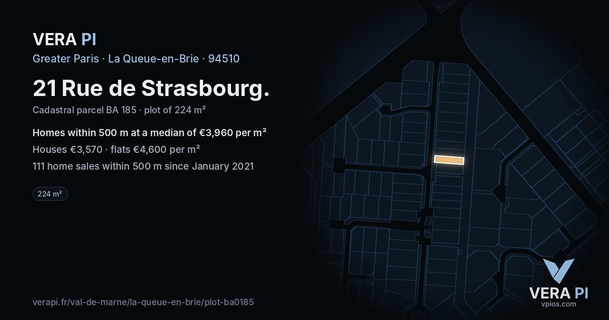 21 Rue de Strasbourg, La Queue-en-Brie at night – the plot lit, the parcels around coloured by the prices near them
