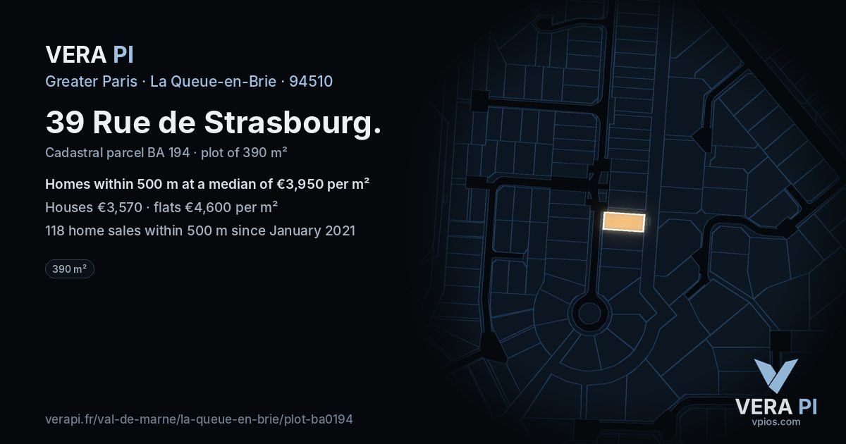 39 Rue de Strasbourg, La Queue-en-Brie at night – the plot lit, the parcels around coloured by the prices near them