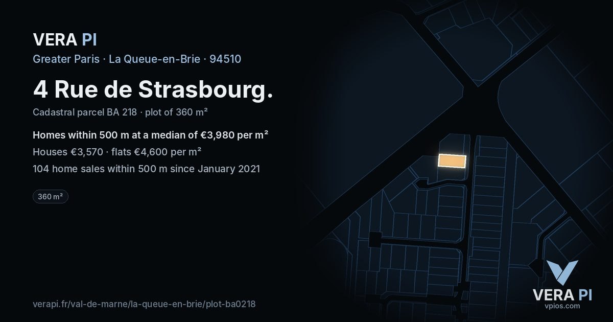 4 Rue de Strasbourg, La Queue-en-Brie at night – the plot lit, the parcels around coloured by the prices near them