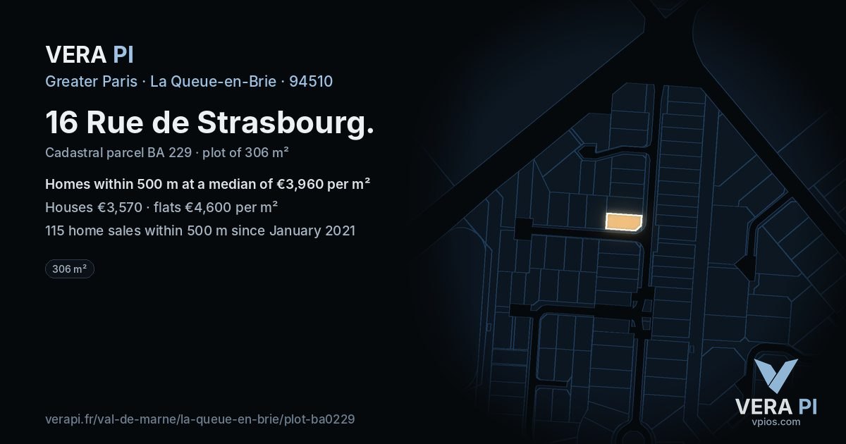 16 Rue de Strasbourg, La Queue-en-Brie at night – the plot lit, the parcels around coloured by the prices near them