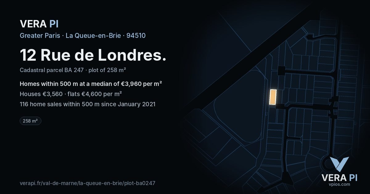 12 Rue de Londres, La Queue-en-Brie at night – the plot lit, the parcels around coloured by the prices near them