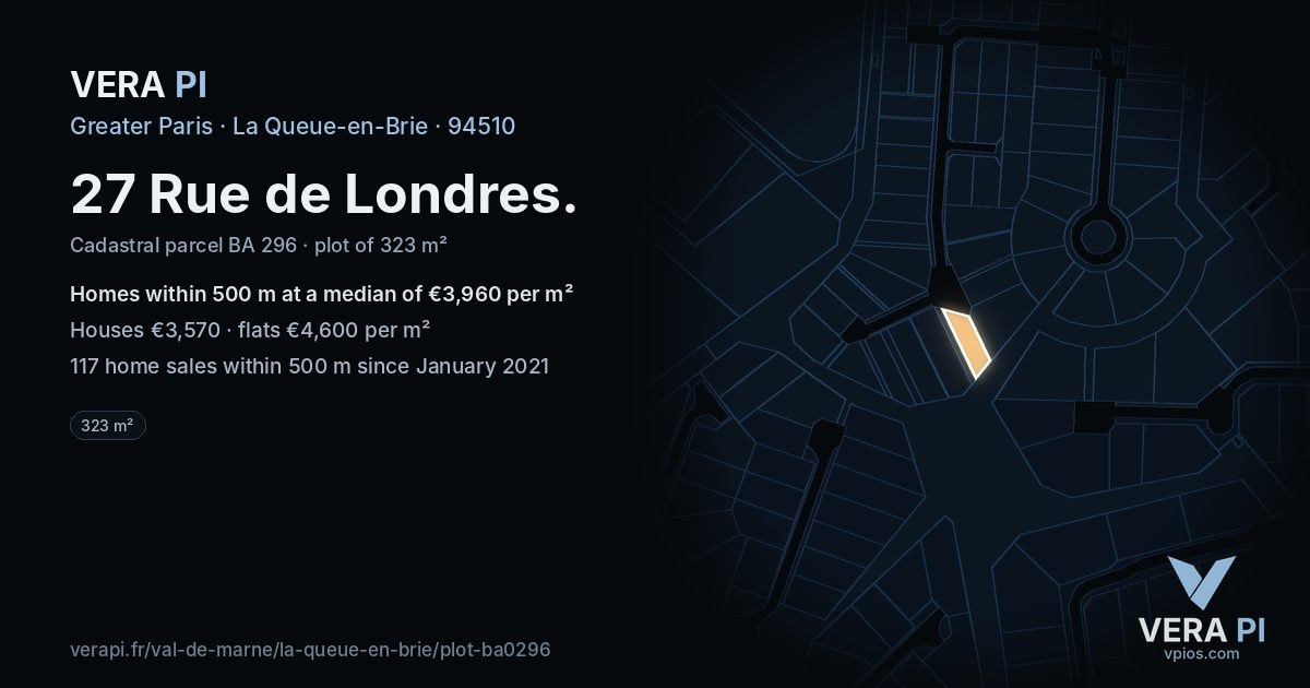 27 Rue de Londres, La Queue-en-Brie at night – the plot lit, the parcels around coloured by the prices near them