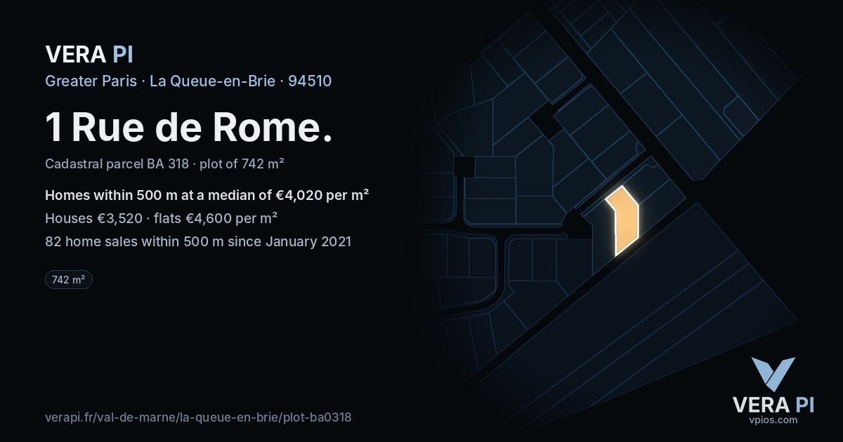 1 Rue de Rome, La Queue-en-Brie at night – the plot lit, the parcels around coloured by the prices near them
