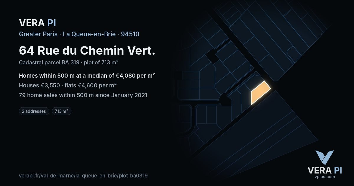 64 Rue du Chemin Vert, La Queue-en-Brie at night – the plot lit, the parcels around coloured by the prices near them