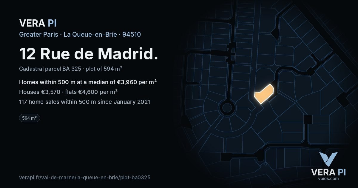 12 Rue de Madrid, La Queue-en-Brie at night – the plot lit, the parcels around coloured by the prices near them