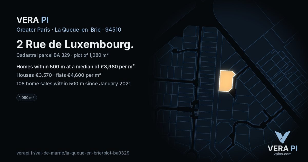 2 Rue de Luxembourg, La Queue-en-Brie at night – the plot lit, the parcels around coloured by the prices near them