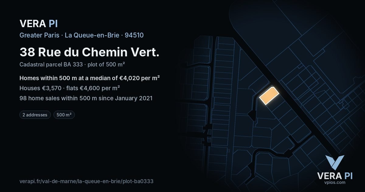 38 Rue du Chemin Vert, La Queue-en-Brie at night – the plot lit, the parcels around coloured by the prices near them