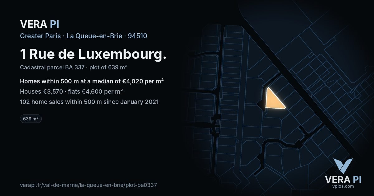 1 Rue de Luxembourg, La Queue-en-Brie at night – the plot lit, the parcels around coloured by the prices near them