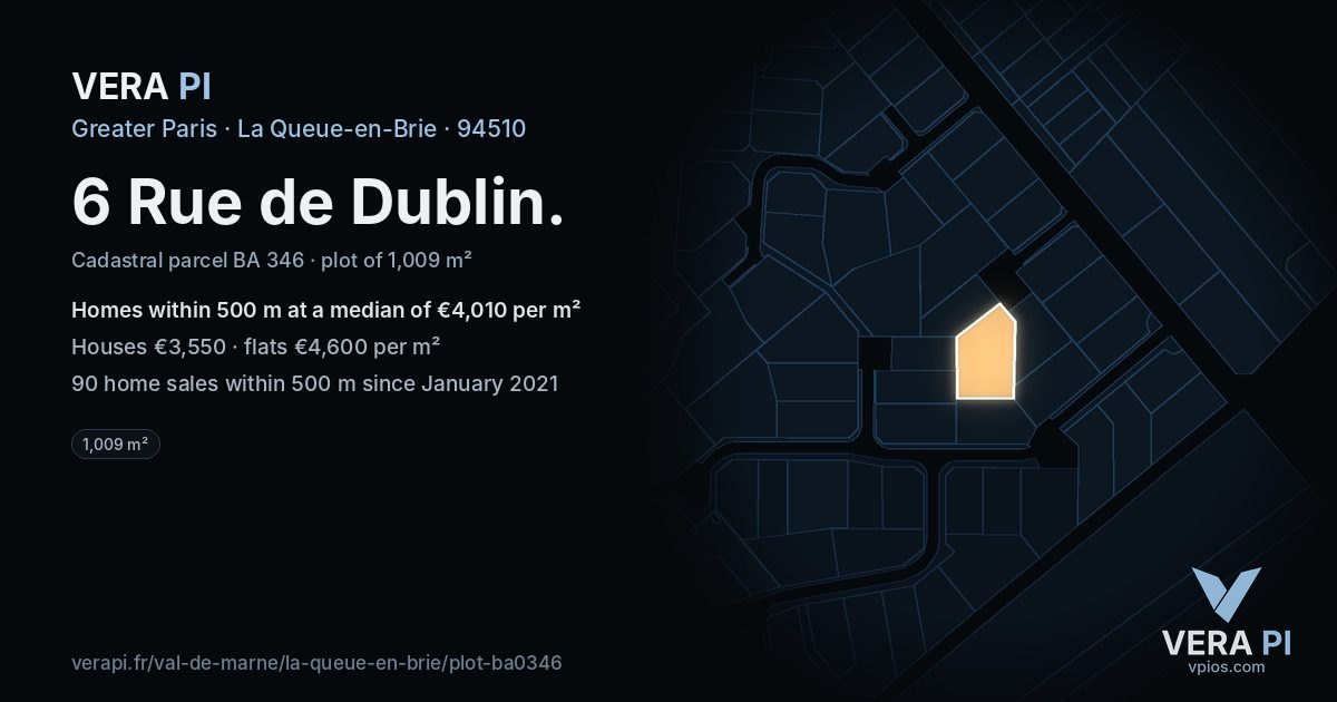 6 Rue de Dublin, La Queue-en-Brie at night – the plot lit, the parcels around coloured by the prices near them