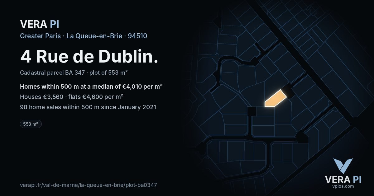 4 Rue de Dublin, La Queue-en-Brie at night – the plot lit, the parcels around coloured by the prices near them