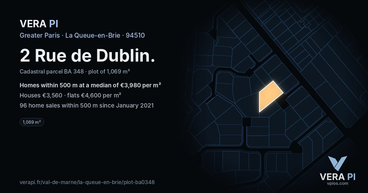 2 Rue de Dublin, La Queue-en-Brie at night – the plot lit, the parcels around coloured by the prices near them