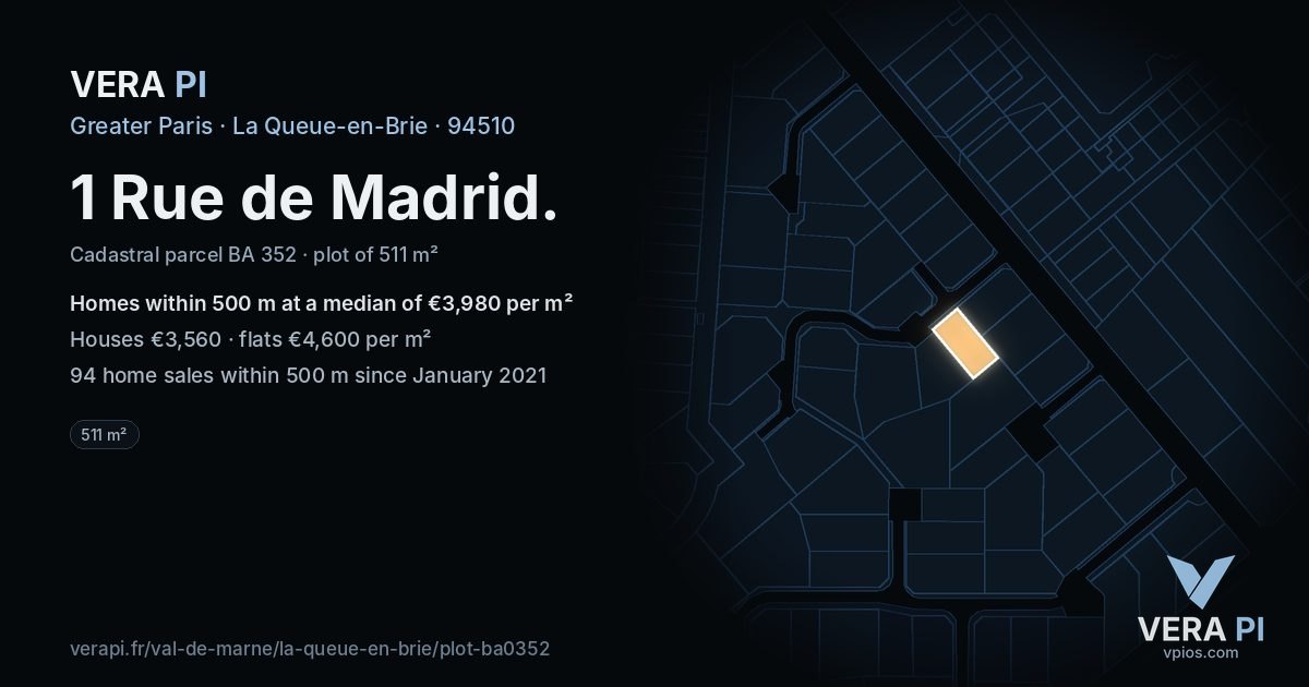 1 Rue de Madrid, La Queue-en-Brie at night – the plot lit, the parcels around coloured by the prices near them
