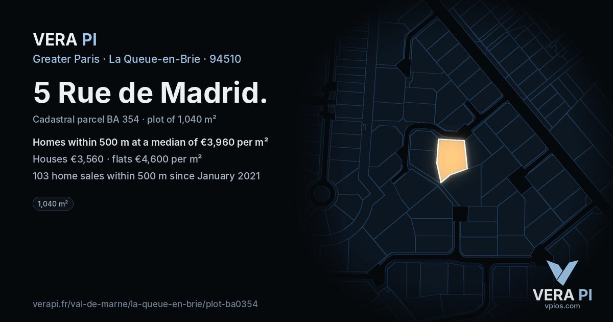 5 Rue de Madrid, La Queue-en-Brie at night – the plot lit, the parcels around coloured by the prices near them