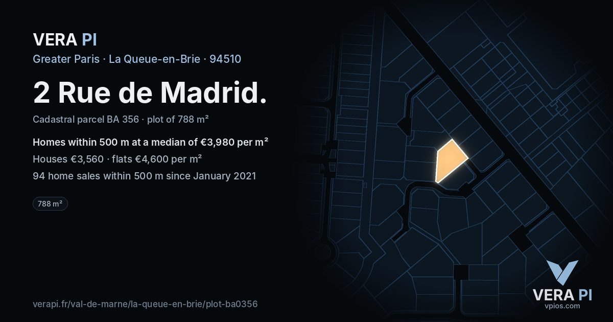 2 Rue de Madrid, La Queue-en-Brie at night – the plot lit, the parcels around coloured by the prices near them