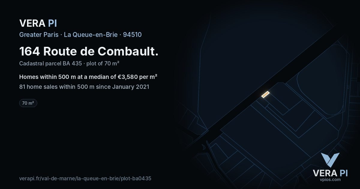 164 Route de Combault, La Queue-en-Brie at night – the plot lit, the parcels around coloured by the prices near them