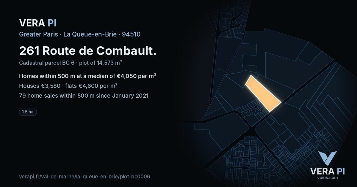 261 Route de Combault, La Queue-en-Brie at night – the plot lit, the parcels around coloured by the prices near them