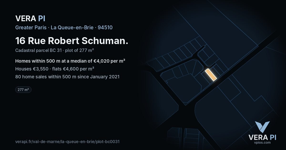 16 Rue Robert Schuman, La Queue-en-Brie at night – the plot lit, the parcels around coloured by the prices near them