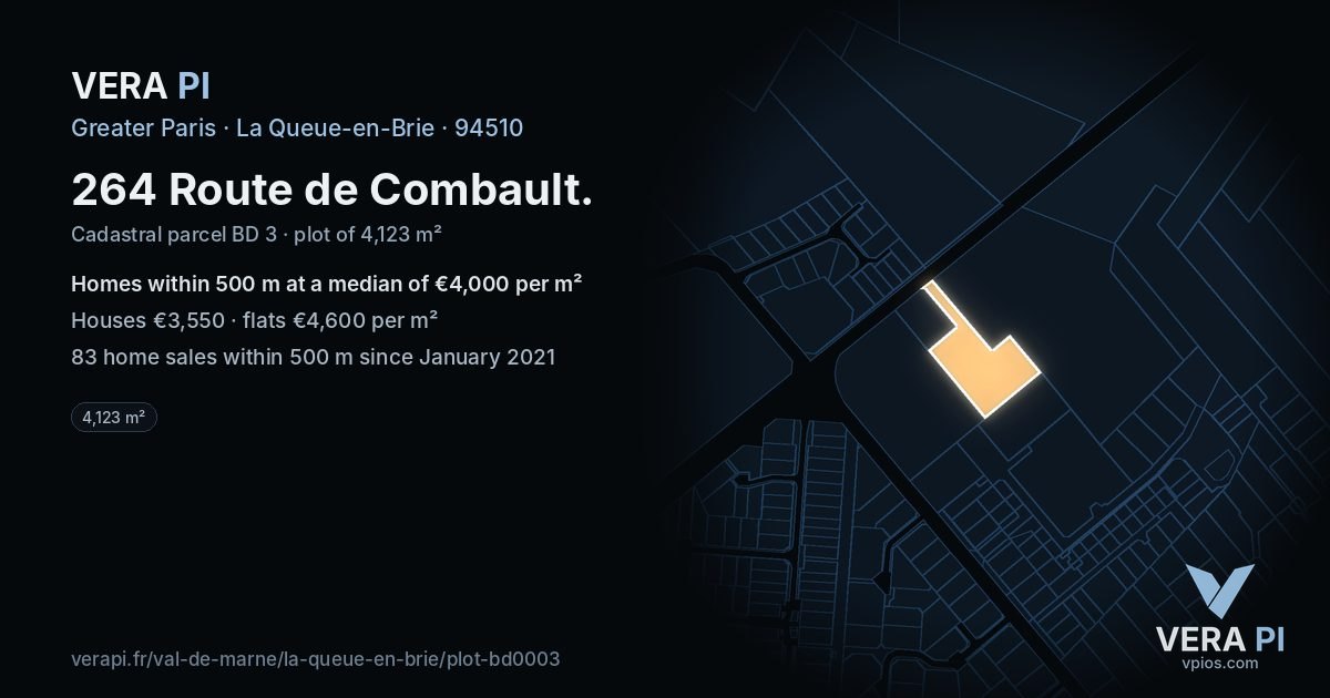 264 Route de Combault, La Queue-en-Brie at night – the plot lit, the parcels around coloured by the prices near them