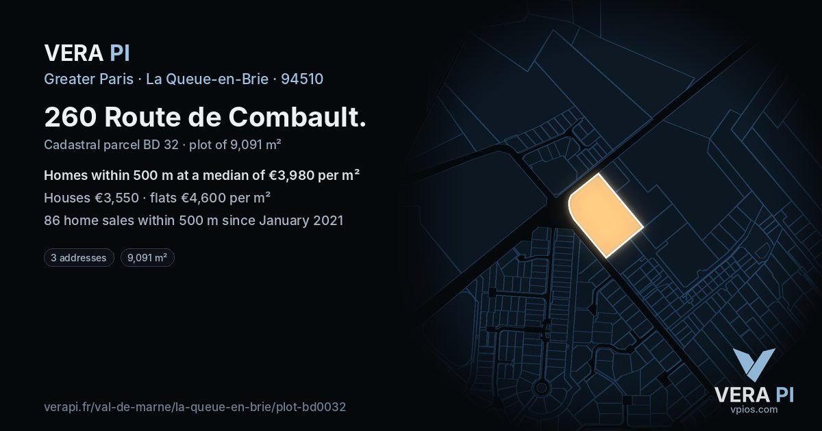 260 Route de Combault, La Queue-en-Brie at night – the plot lit, the parcels around coloured by the prices near them