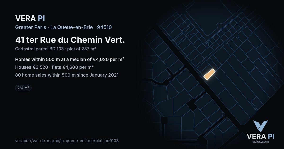 41 ter Rue du Chemin Vert, La Queue-en-Brie at night – the plot lit, the parcels around coloured by the prices near them
