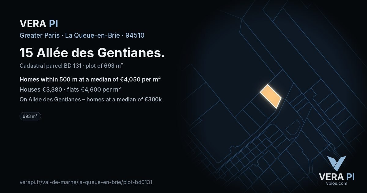 15 Allée des Gentianes, La Queue-en-Brie at night – the plot lit, the parcels around coloured by the prices near them