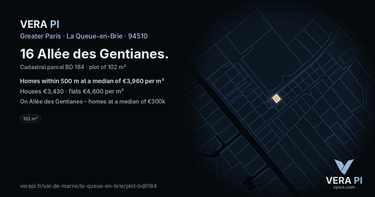 16 Allée des Gentianes, La Queue-en-Brie at night – the plot lit, the parcels around coloured by the prices near them