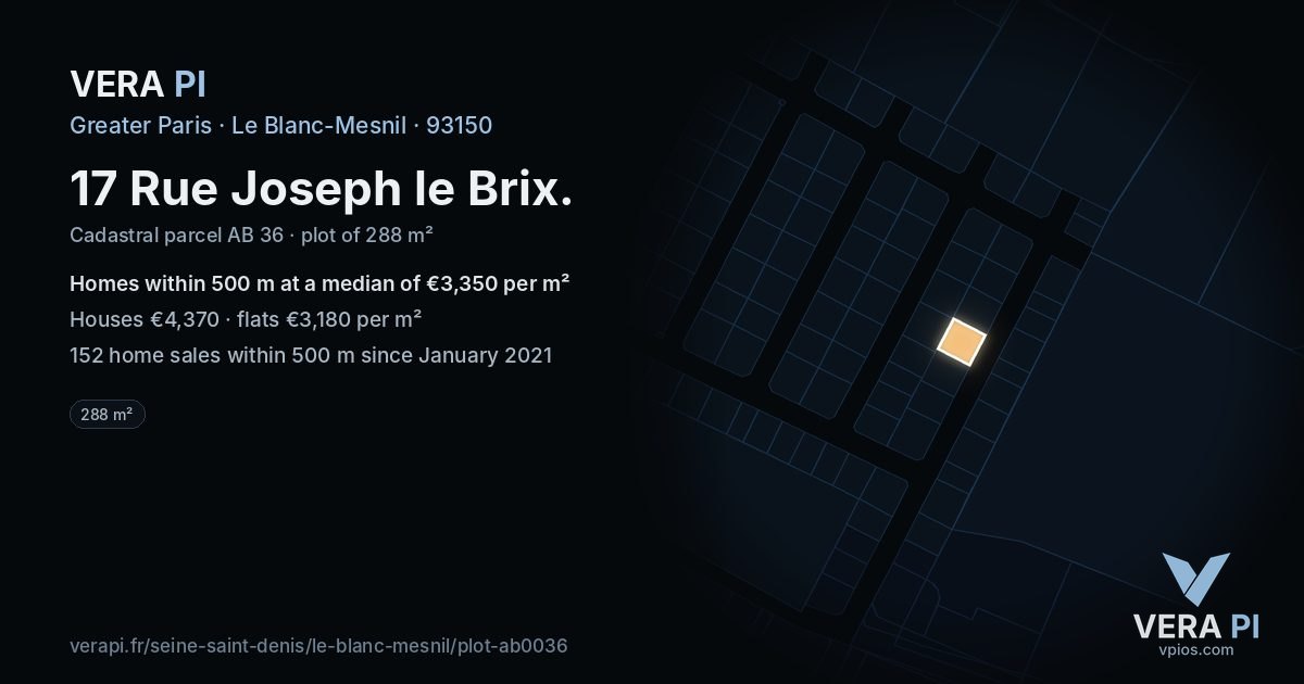 17 Rue Joseph le Brix, Le Blanc-Mesnil at night – the plot lit, the parcels around coloured by the prices near them