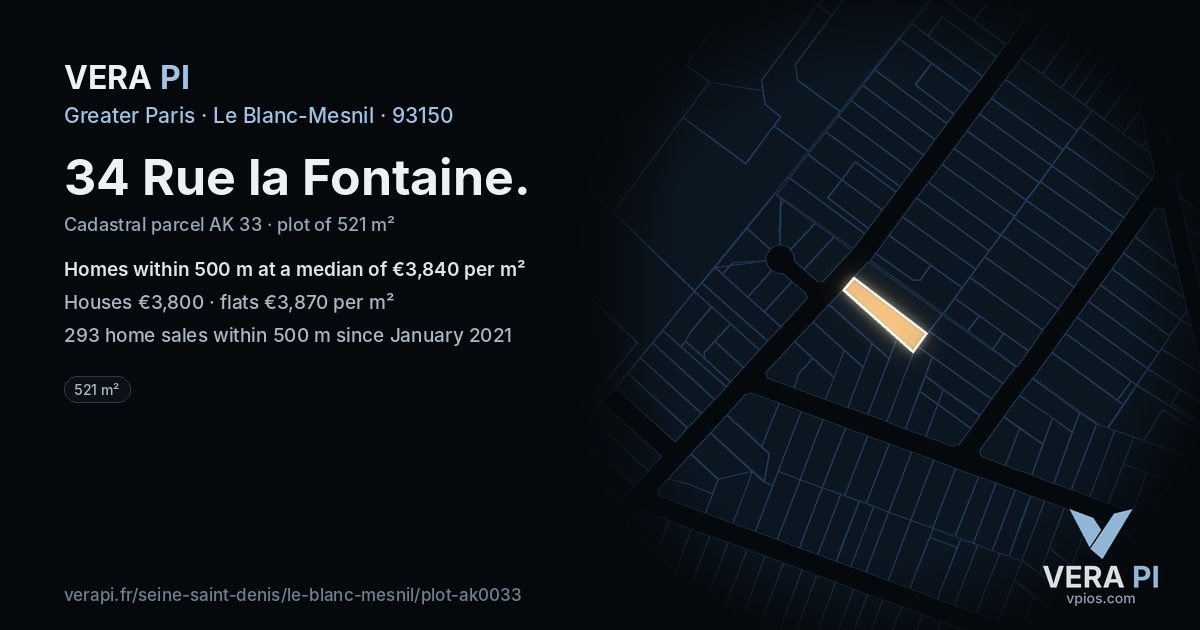 34 Rue la Fontaine, Le Blanc-Mesnil at night – the plot lit, the parcels around coloured by the prices near them