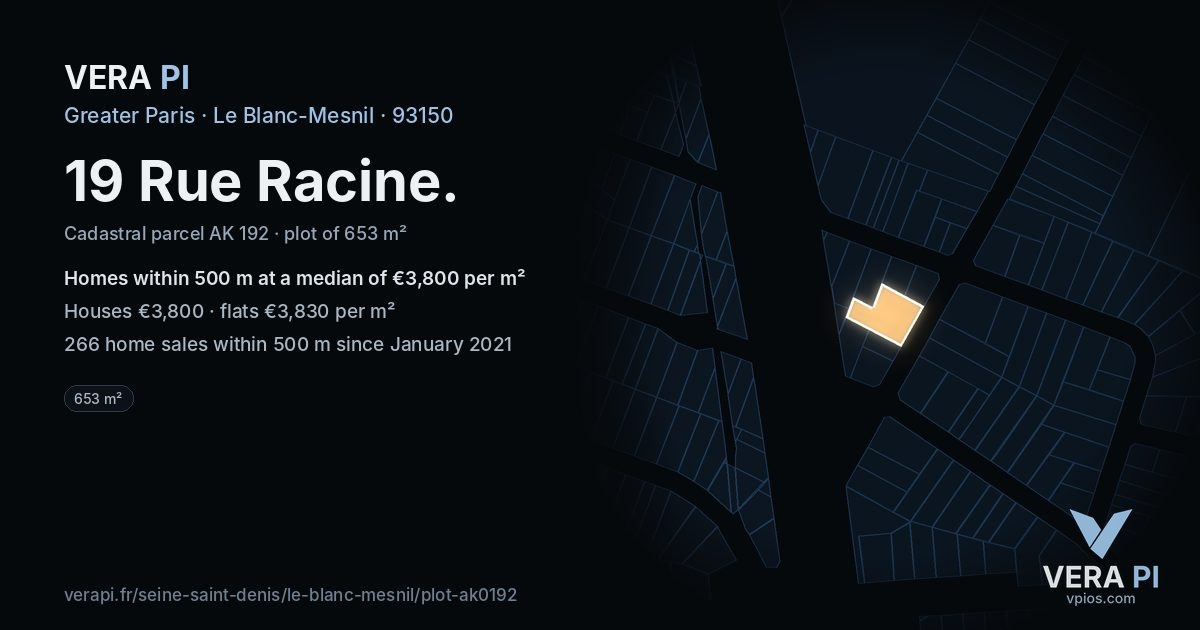 19 Rue Racine, Le Blanc-Mesnil at night – the plot lit, the parcels around coloured by the prices near them