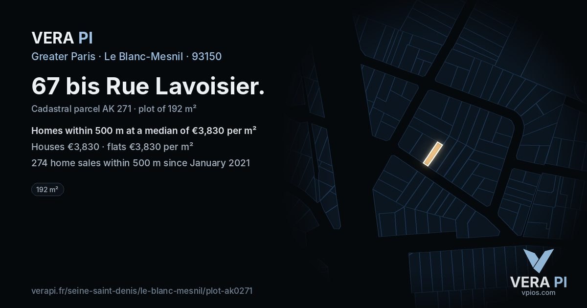 67 bis Rue Lavoisier, Le Blanc-Mesnil at night – the plot lit, the parcels around coloured by the prices near them