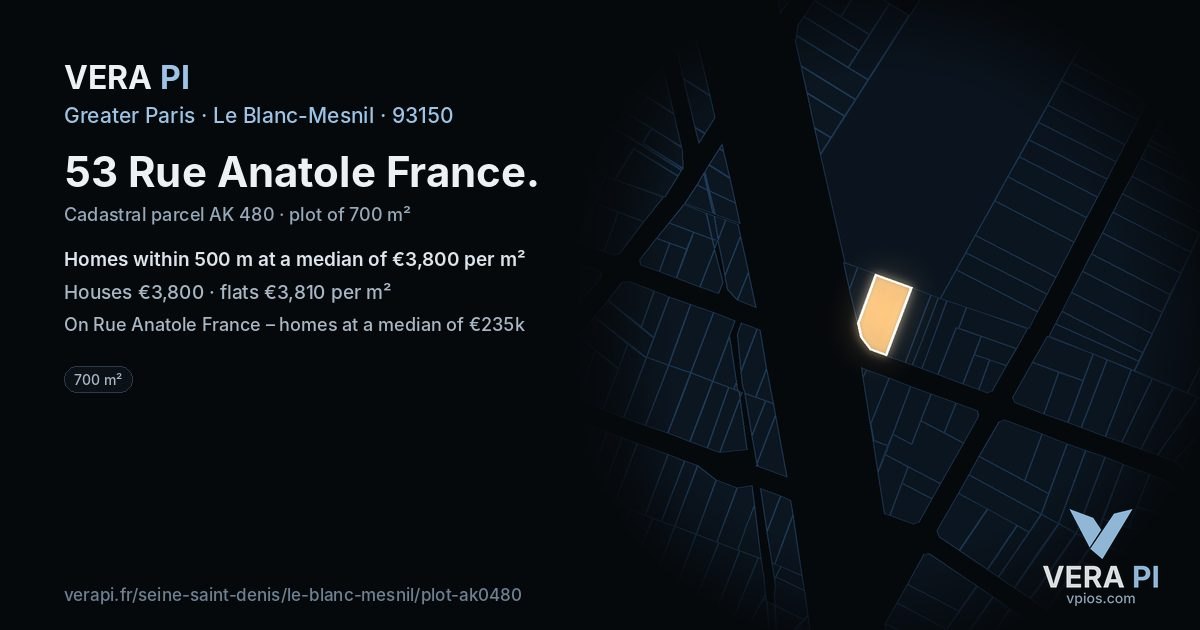 53 Rue Anatole France, Le Blanc-Mesnil at night – the plot lit, the parcels around coloured by the prices near them